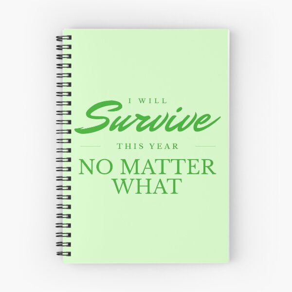 Item preview, I Will Survive This Year designed and sold by Junasaji.