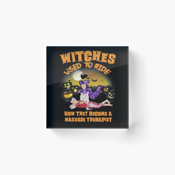 Item preview, Witches Used To Ride Brooms Now They Become A Massage Therapist designed and sold by BaseStore.