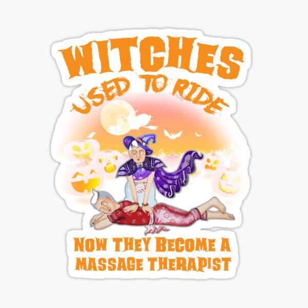Item preview, Witches Used To Ride Brooms Now They Become A Massage Therapist designed and sold by BaseStore.