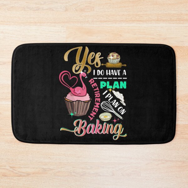 Item preview, Yes I Do Have Retirement Plan I Plan On Baking Fun Flamingo designed and sold by BaseStore.