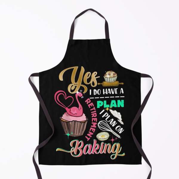 Item preview, Yes I Do Have Retirement Plan I Plan On Baking Fun Flamingo designed and sold by BaseStore.