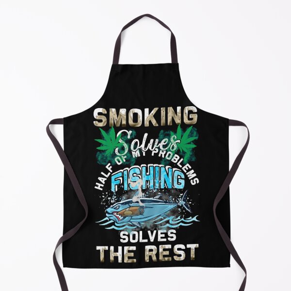 Item preview, Smoking Solves Half Of My Problems Fishing Solves The Rest designed and sold by BaseStore.