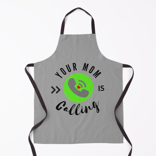 Item preview, Your MOM is Calling designed and sold by Summers Cool.