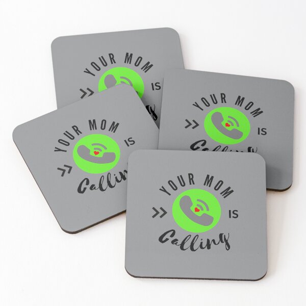 Item preview, Your MOM is Calling designed and sold by Summers Cool.