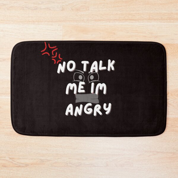Item preview, No Talk Me Im Angry designed and sold by getyourvibeon.