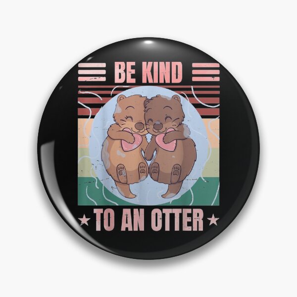 Item preview, Be Kind To An Otter Funny Otter Lover Retro Kindness designed and sold by aguilaro.