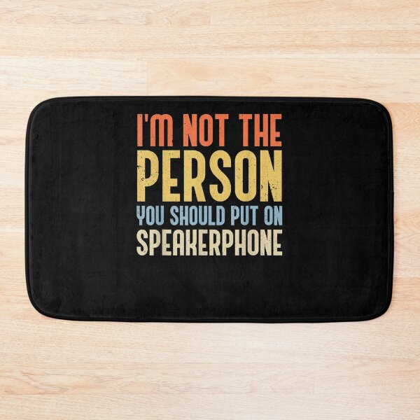 Item preview, Vintage I'm Not The Person You Should Put On Speakerphone designed and sold by aguilaro.