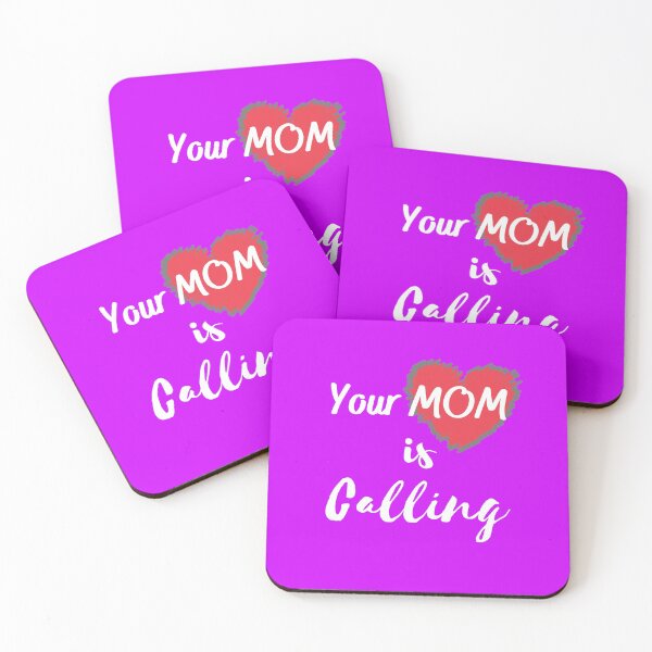 Item preview, Your MOM is Calling designed and sold by Summers Cool.