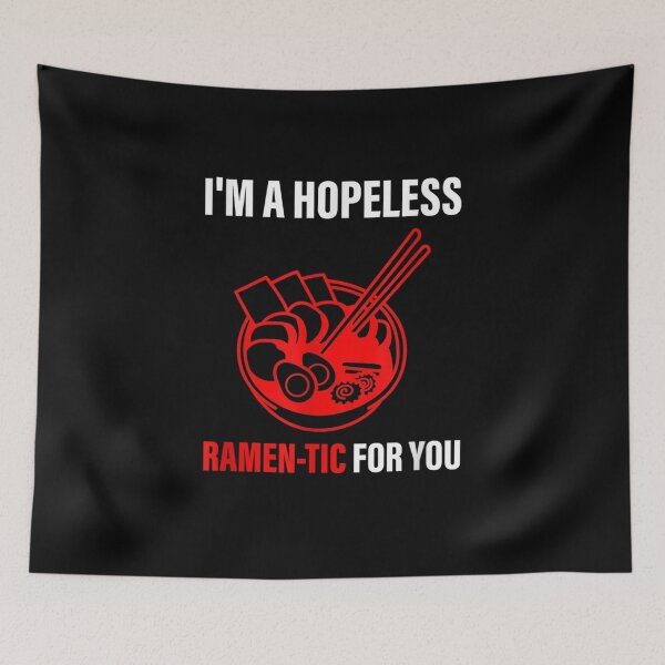 Item preview, I'm A Hopeless Ramen Tic For You designed and sold by aguilaro.