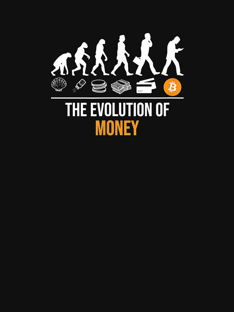 Discover Bitcoin Evolution Of Money Cryptocurrency  Classic T-Shirt