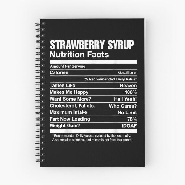 Item preview, Strawberry Syrup Nutrition Facts Funny Graphic  designed and sold by charissamo77.
