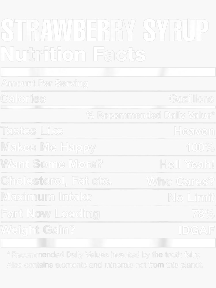 "Strawberry Syrup Nutrition Facts Funny Graphic " Sticker by