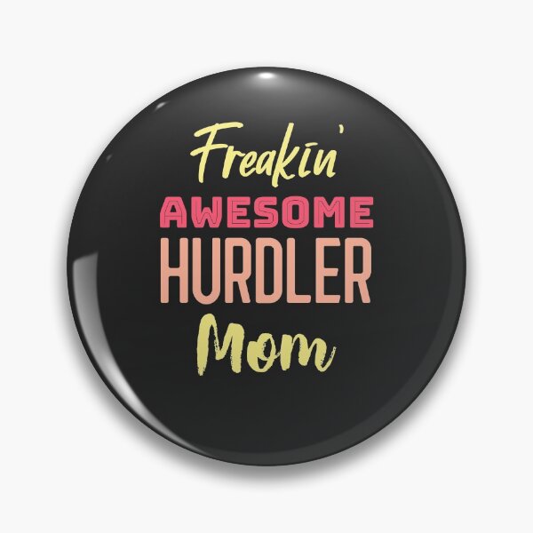 Item preview, Freakin' Awesome Hurdler Mom designed and sold by EricJP.