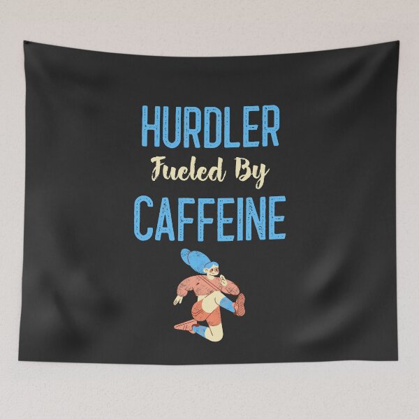 Item preview, Hurdler Fueled By Caffeine designed and sold by EricJP.
