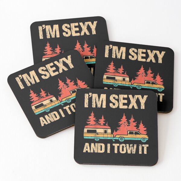 Item preview, I'm Sexy And I Tow It Bigfoot Camp Trees Hike Hiking Camping  designed and sold by charissamo77.