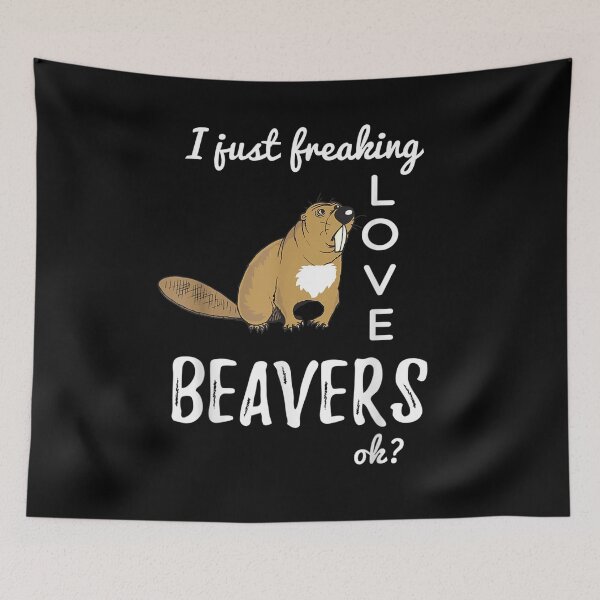 Item preview, I Just Love Beavers Beaver Lover Gift Funny Saying  designed and sold by charissamo77.