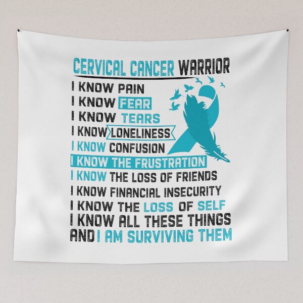 Item preview, I Am Cervical Cancer Warrior, I Know All These Things and I Am Surviving Them designed and sold by DianabellShop.