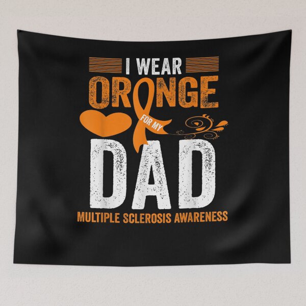 Item preview, I Wear Orange For My Dad Ms Multiple Sclerosis Awareness  designed and sold by charissamo77.