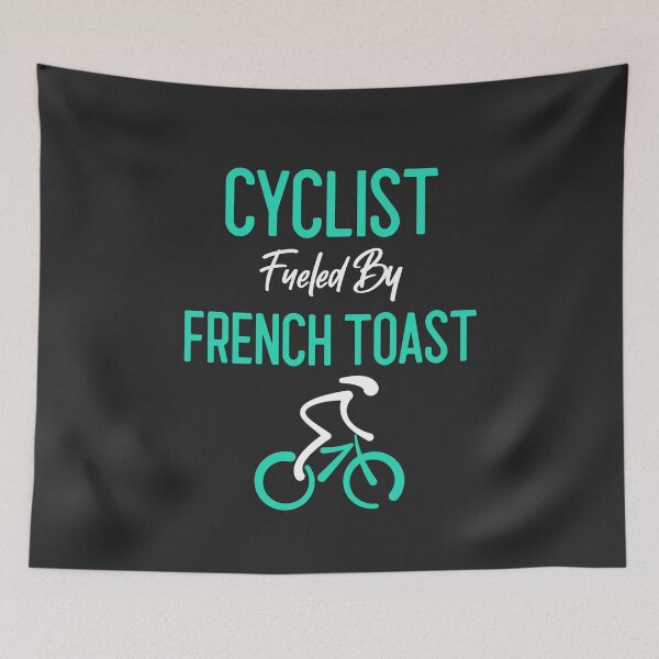 Item preview, Cyclist Fueled By French Toast designed and sold by EricJP.