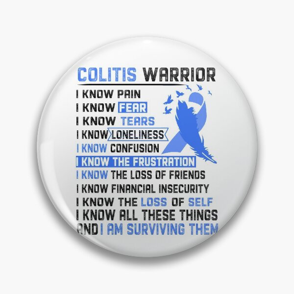 Item preview, I Am Colitis Warrior, I Know All These Things and I Am Surviving Them designed and sold by DianabellShop.