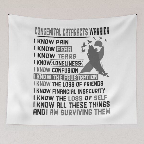 Item preview, I Am Congenital Cataracts Warrior, I Know All These Things and I Am Surviving Them designed and sold by DianabellShop.