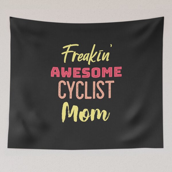 Item preview, Freakin 'Awesome Cyclist Mom designed and sold by EricJP.