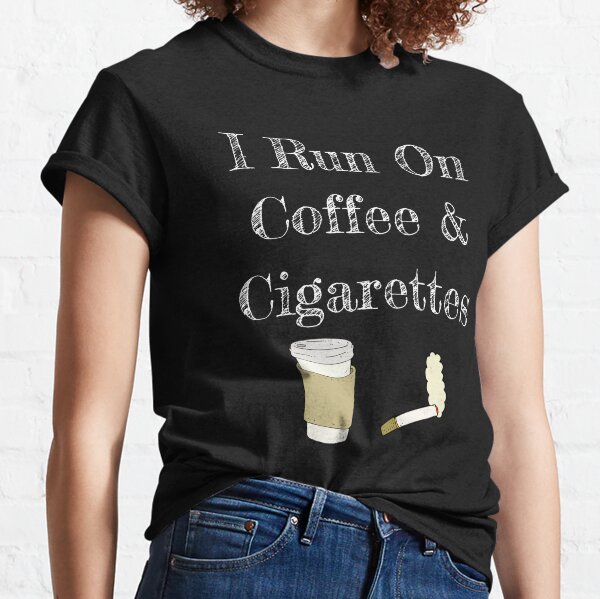 Coffee And Cigarettes T-Shirts for Sale | Redbubble