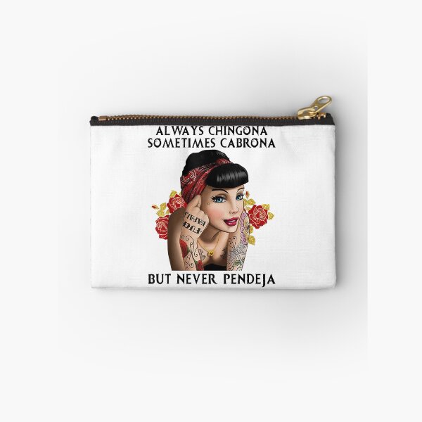 Item preview, always chingona sometimes cabrona but never pendeja designed and sold by BrucesAlexander.