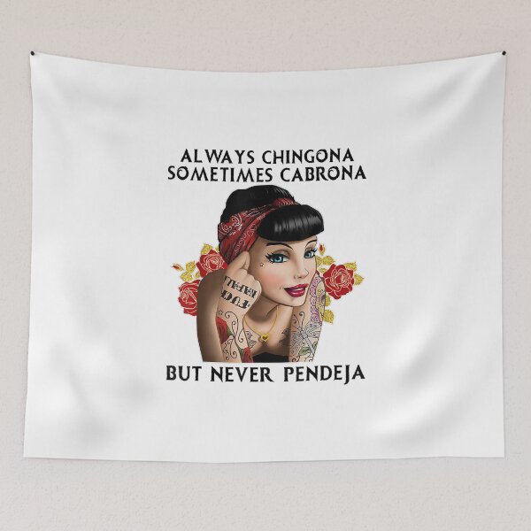 Item preview, always chingona sometimes cabrona but never pendeja designed and sold by BrucesAlexander.