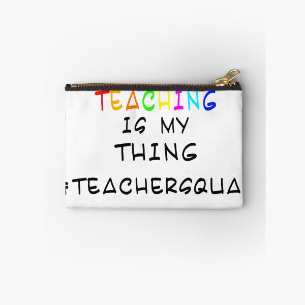 Item preview, Teaching Is My Thing Teacher Squad designed and sold by Gamers Hub.