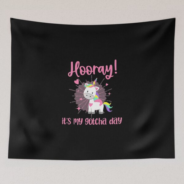 Item preview, Hooray It's My Gotcha Day Adoption Unicorn designed and sold by AngelJames.