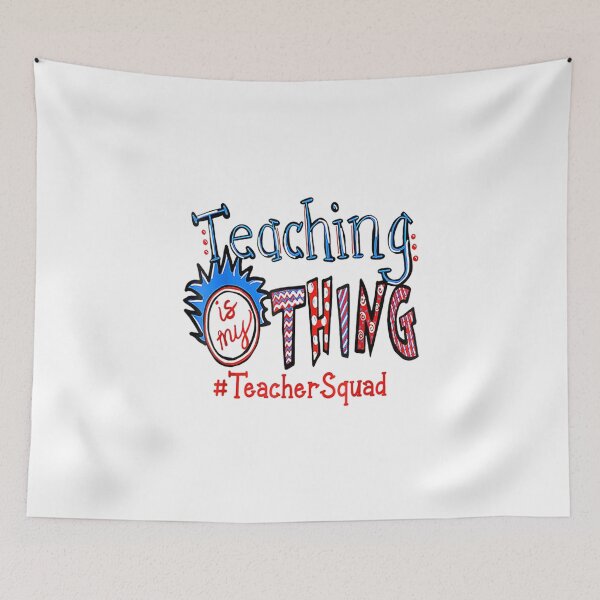 Item preview, Teaching is my thing teacher squad designed and sold by AngelJames.