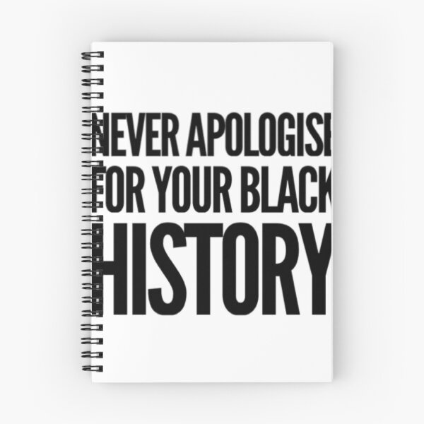Item preview, Never apologise for your black history  designed and sold by GiftieBox.