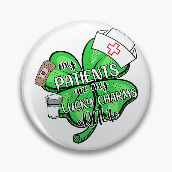 Item preview, My Patients Are My Lucky Charms RN Life 95 designed and sold by codyemantai.