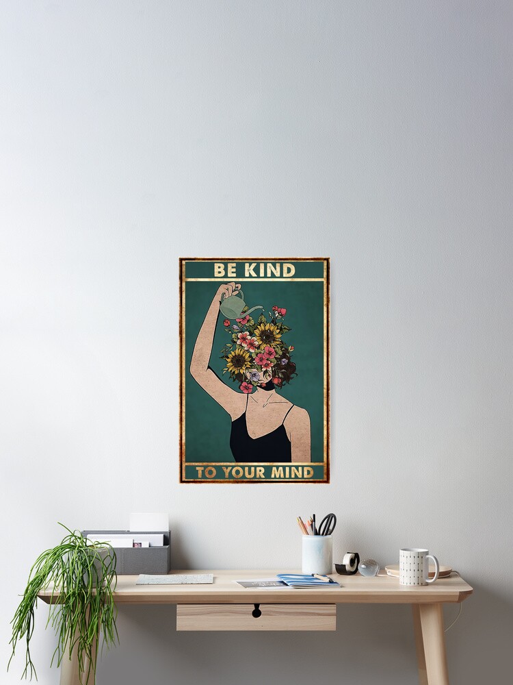 Vintage Be Kind To Your Mind Poster