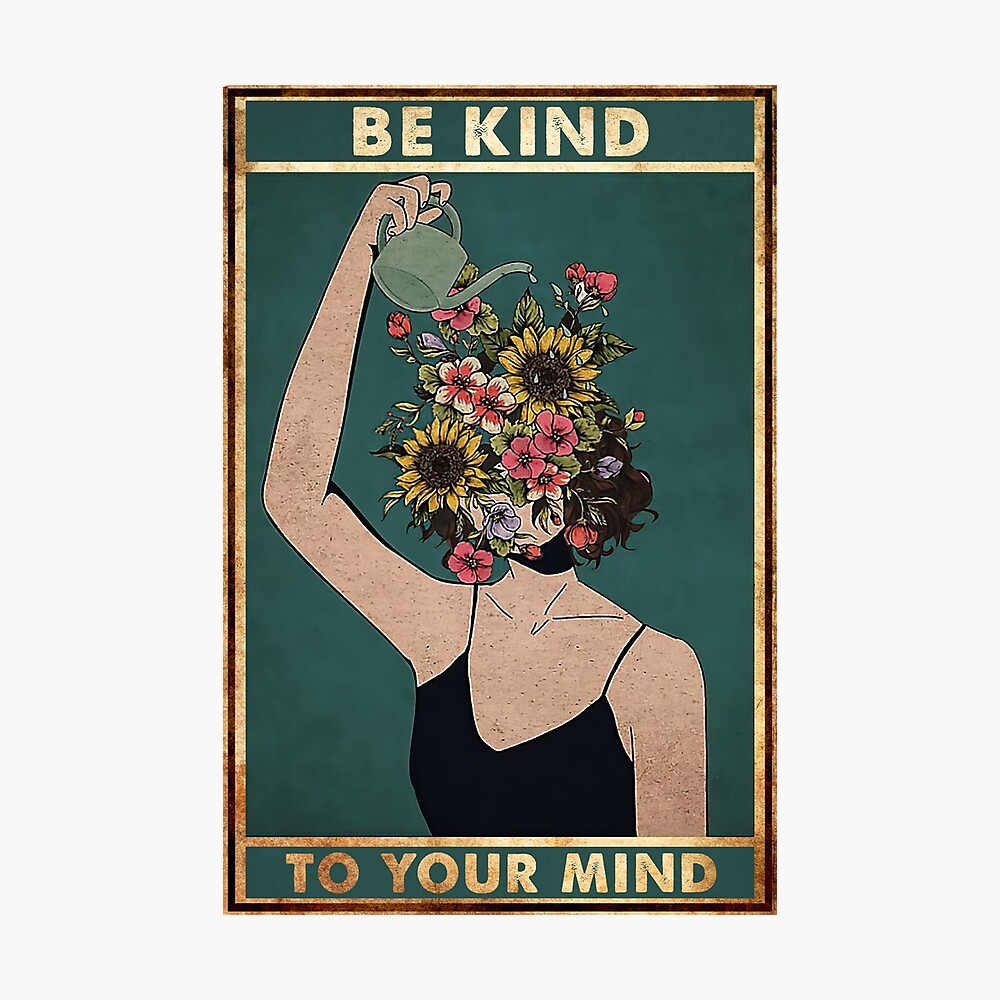 Vintage Be Kind To Your Mind Poster
