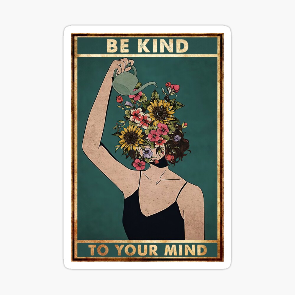 Vintage Be Kind To Your Mind Poster