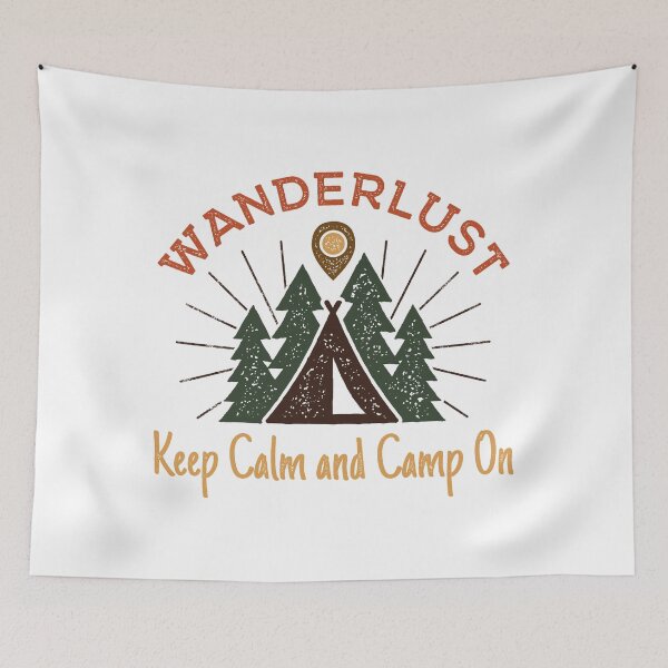 Item preview, Wanderlust keep calm and camp on designed and sold by Periko-Drey.