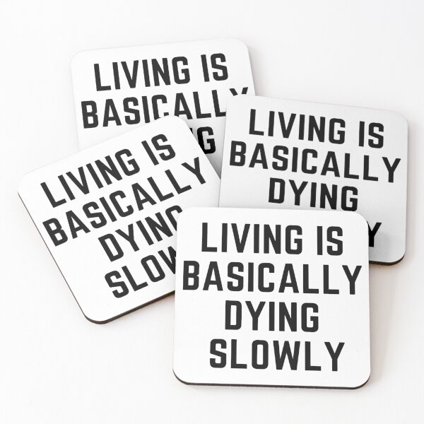 Item preview, Raising wild things "LIVING IS BASICALLY DYING" sarcastic quote  t shirt [P-Q 200][919]  designed and sold by HIPNOTIZAR  CRAFTS.