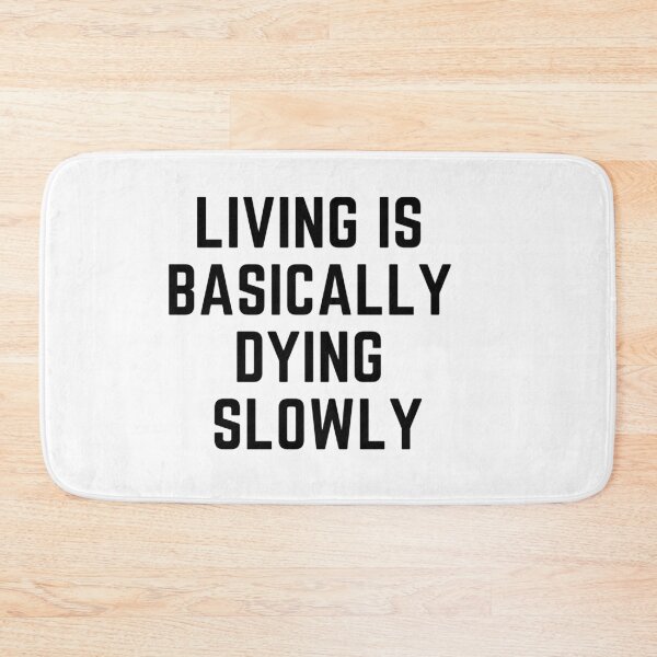 Item preview, Raising wild things "LIVING IS BASICALLY DYING" sarcastic quote  t shirt [P-Q 200][919]  designed and sold by HIPNOTIZAR  CRAFTS.