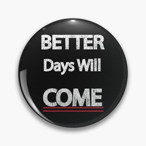 Item preview, better days will come  Classic T-Shirt designed and sold by Lukifo-Caster.