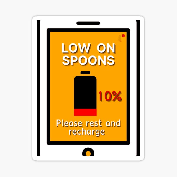 Low on Spoons Battery Sticker