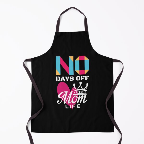 Item preview, Mom life No Days Off designed and sold by ReichBourne.