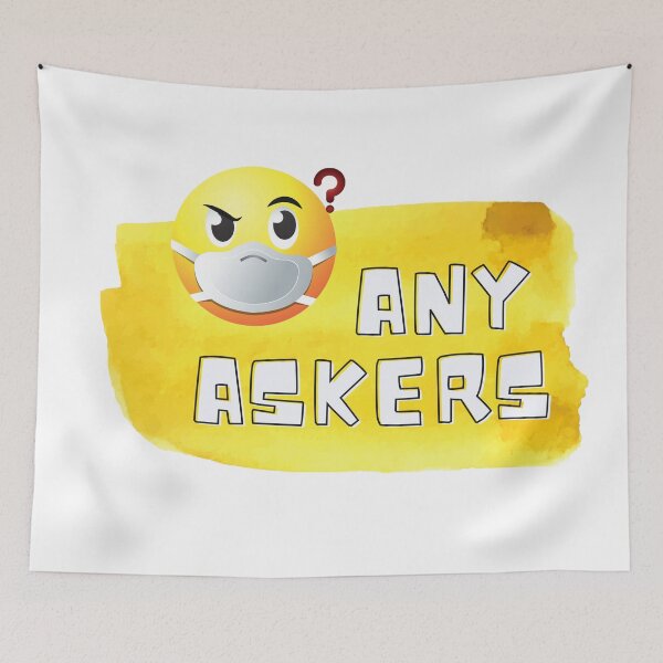 Item preview, Any askers? designed and sold by Zukhra79.