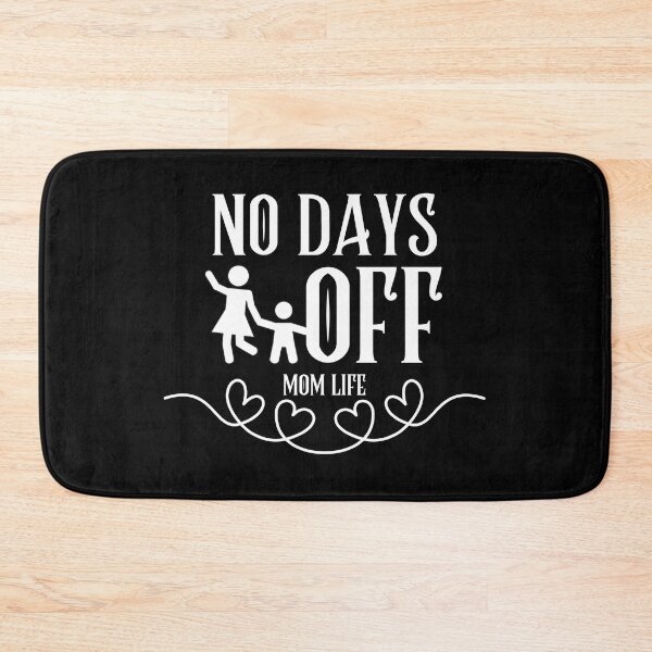 Item preview, Mom life No Days Off  designed and sold by ReichBourne.