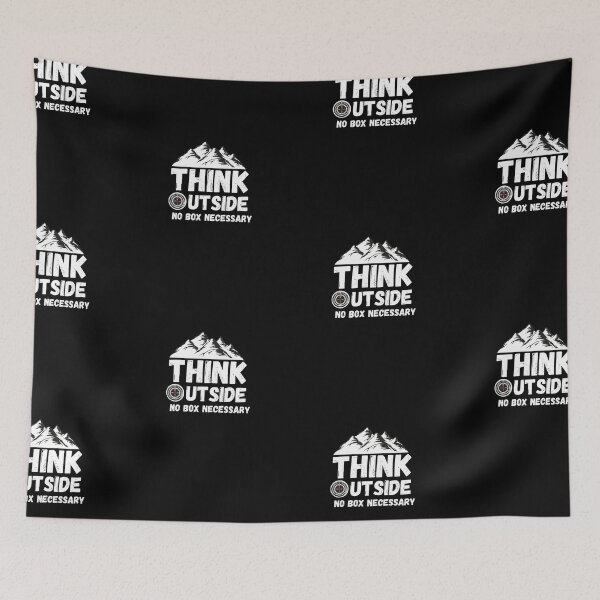 Item preview, Think Outside No Box Necessary  designed and sold by tarkaittisak.