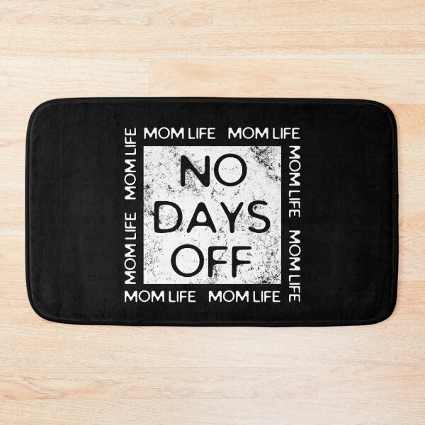 Item preview, Mom life No Days Off  designed and sold by ReichBourne.