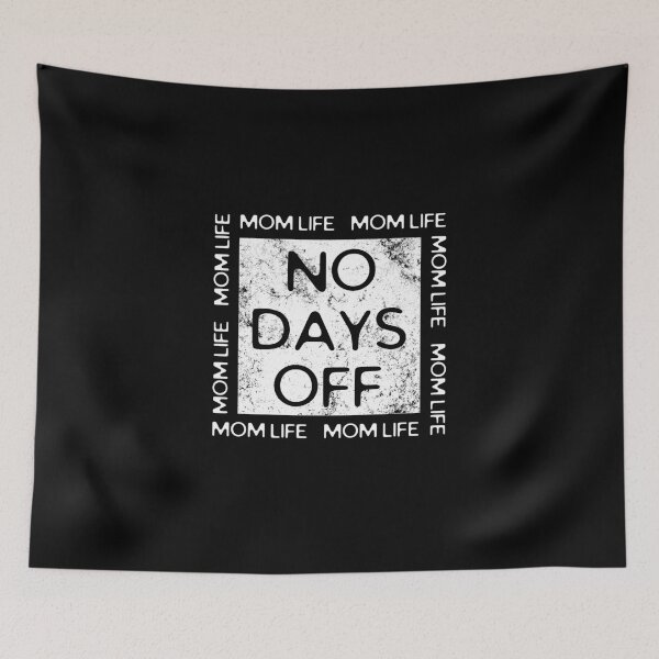 Item preview, Mom life No Days Off  designed and sold by ReichBourne.