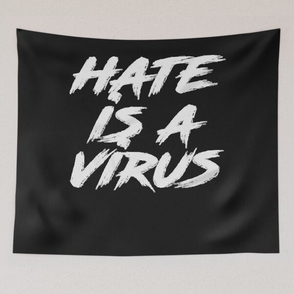 Item preview, Hate is a virus Bestseller Essential T-Shirt designed and sold by Lukifo-Caster.
