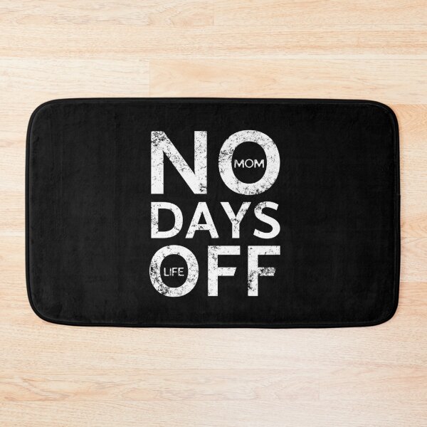 Item preview, Mom life No Days Off  designed and sold by ReichBourne.